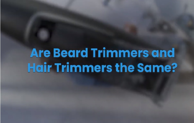 Is a Beard Trimmer the Same as a Hair Trimmer